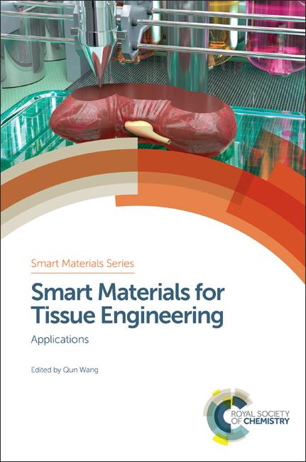 Smart Materials for Tissue Engineering by Qun Wang
