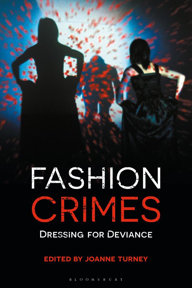 Fashion Crimes by Joanne Turney
