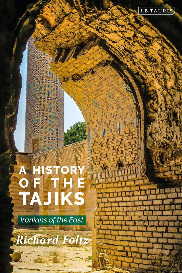 A History of the Tajiks by Richard Foltz