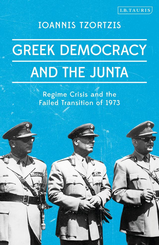 Greek Democracy and the Junta by Ioannis Tzortzis
