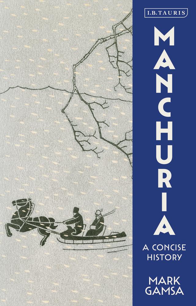 Manchuria by Mark Gamsa