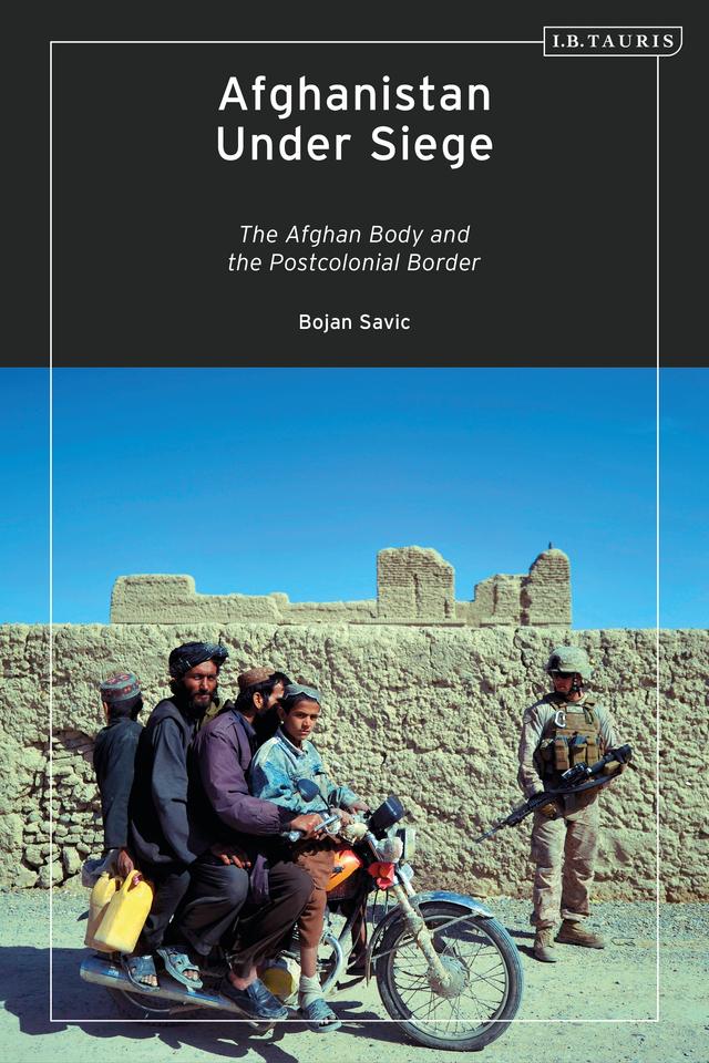 Afghanistan Under Siege by Bojan Savic