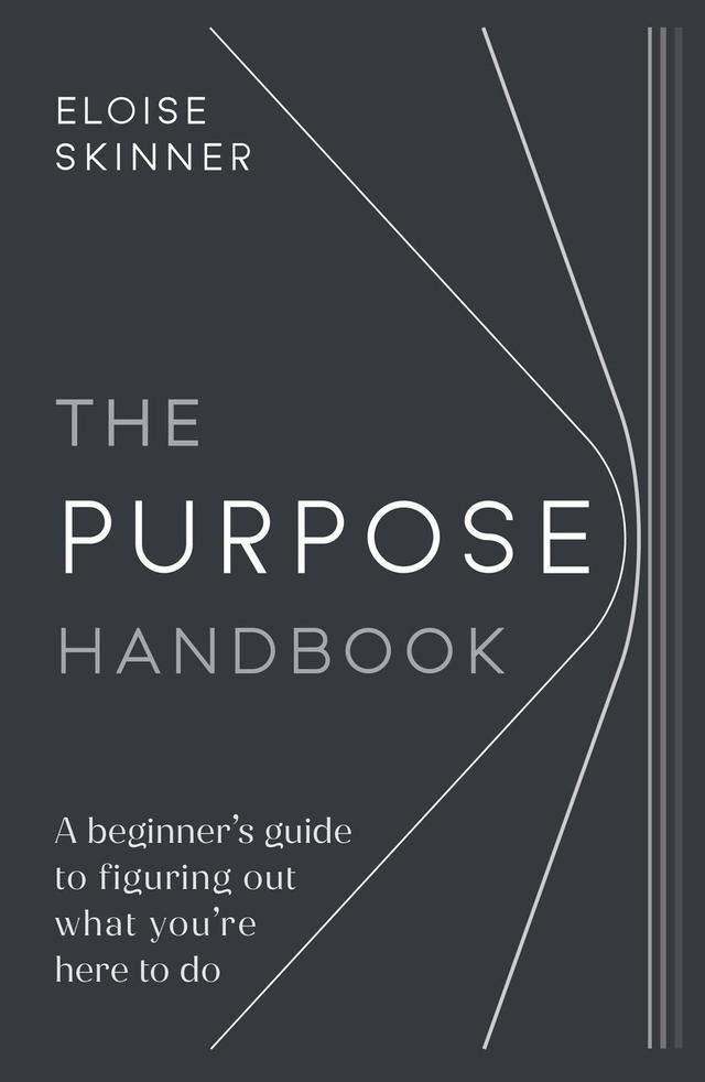 The Purpose Handbook by Eloise Skinner