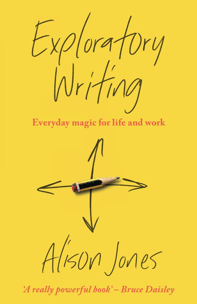Exploratory Writing by Alison Jones