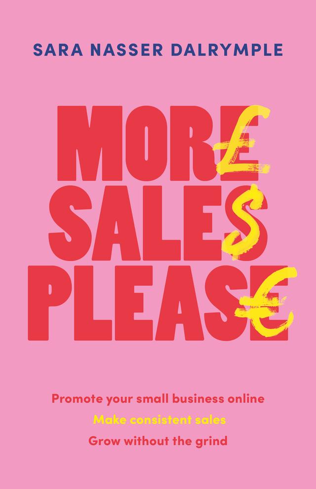 More Sales Please by Sara Nasser Dalrymple