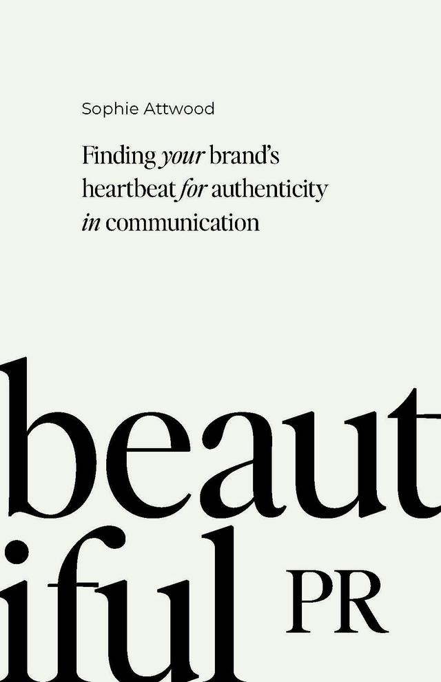 Beautiful PR by Sophie Attwood