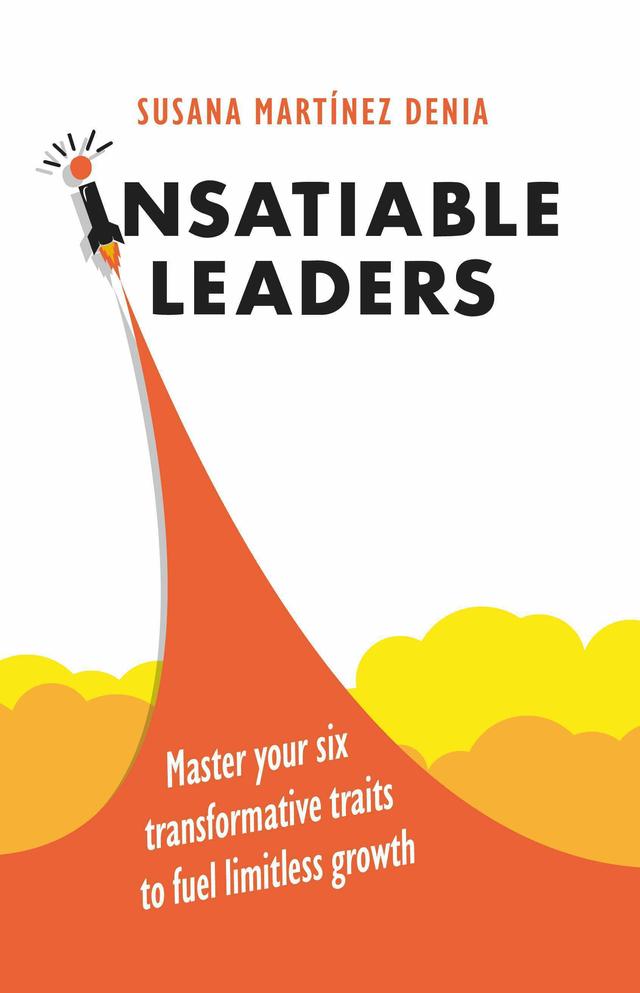 Insatiable Leaders by Susana Martínez Denia