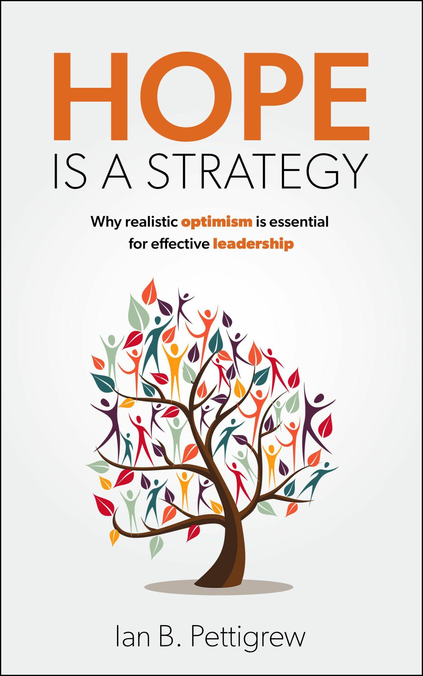 Hope is a Strategy