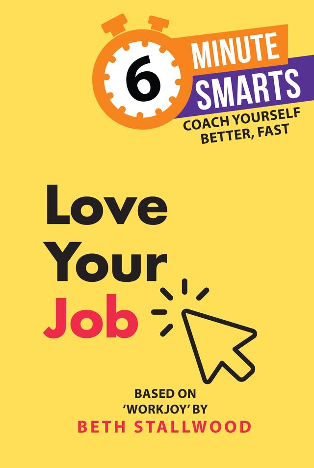 Love Your Job by Beth Stallwood