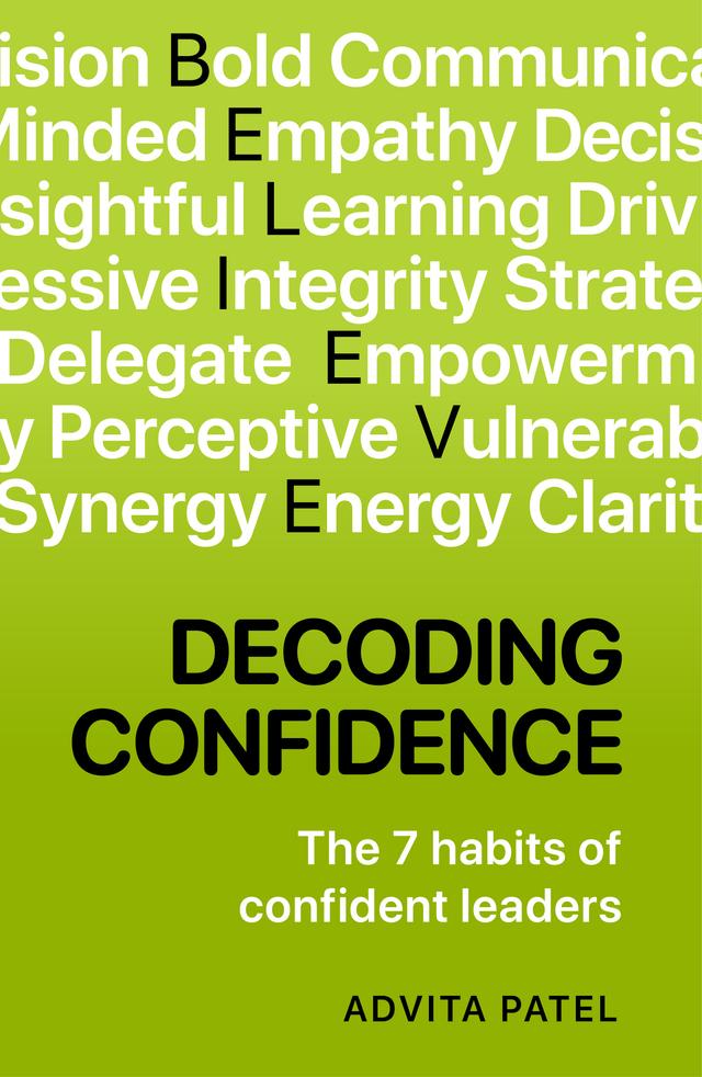 Decoding Confidence by Advita Patel