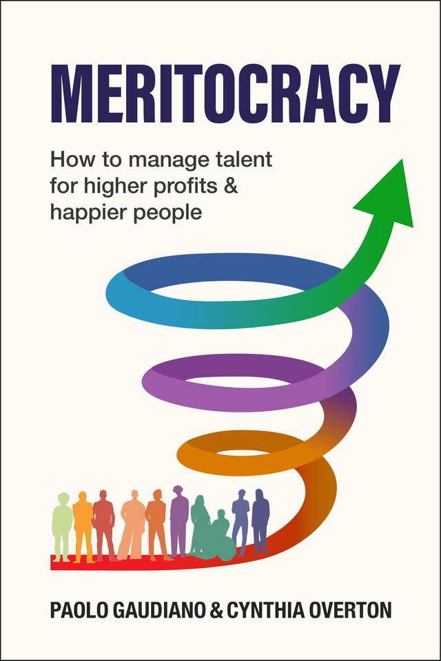 MERITOCRACY by Cynthia Annette Overton, Paolo Gaudiano