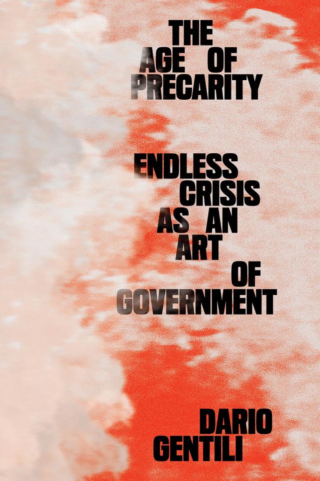 The Age of Precarity by Dario Gentili