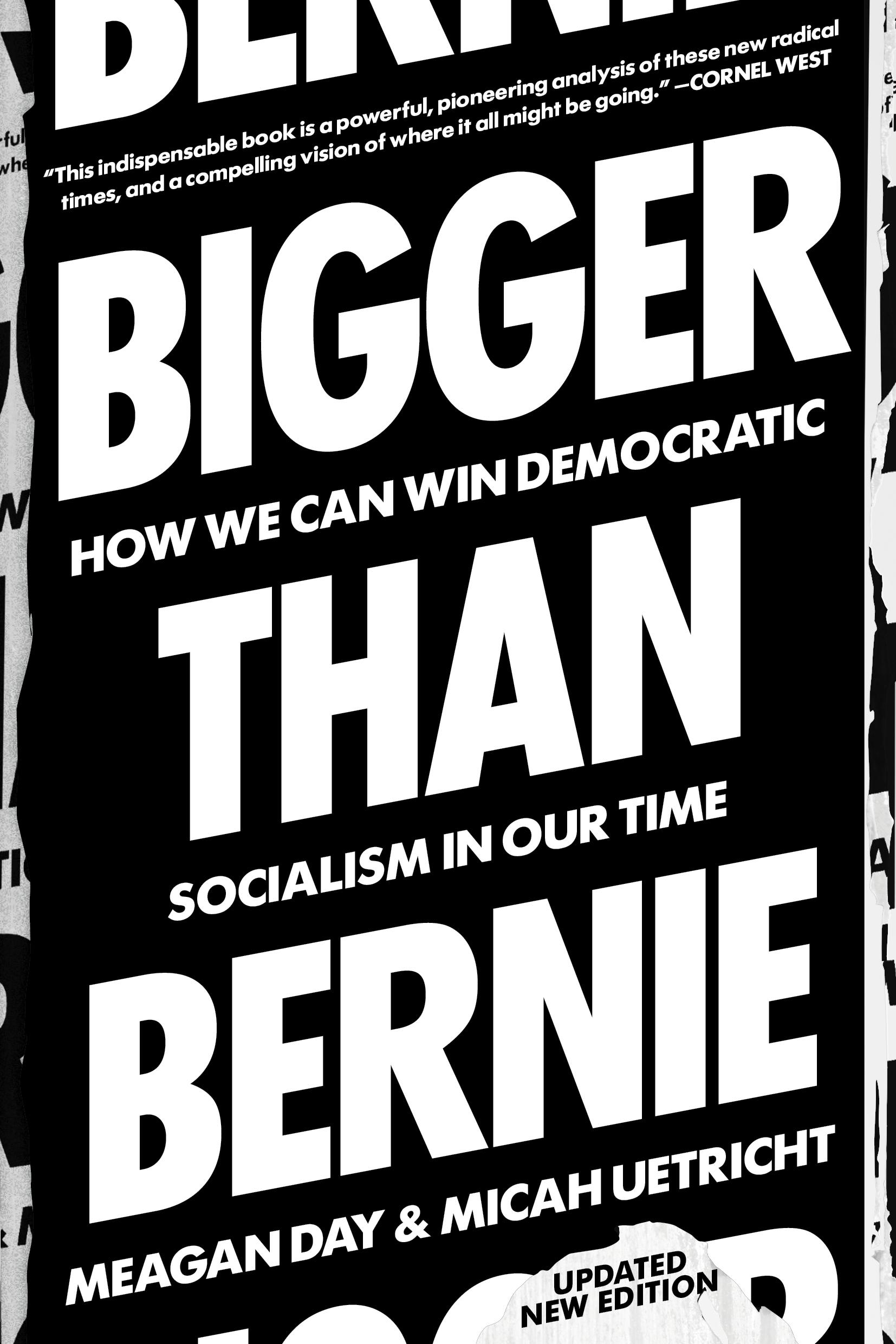 Bigger Than Bernie