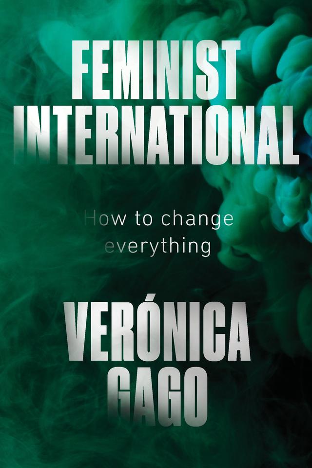 Feminist International by Verónica Gago
