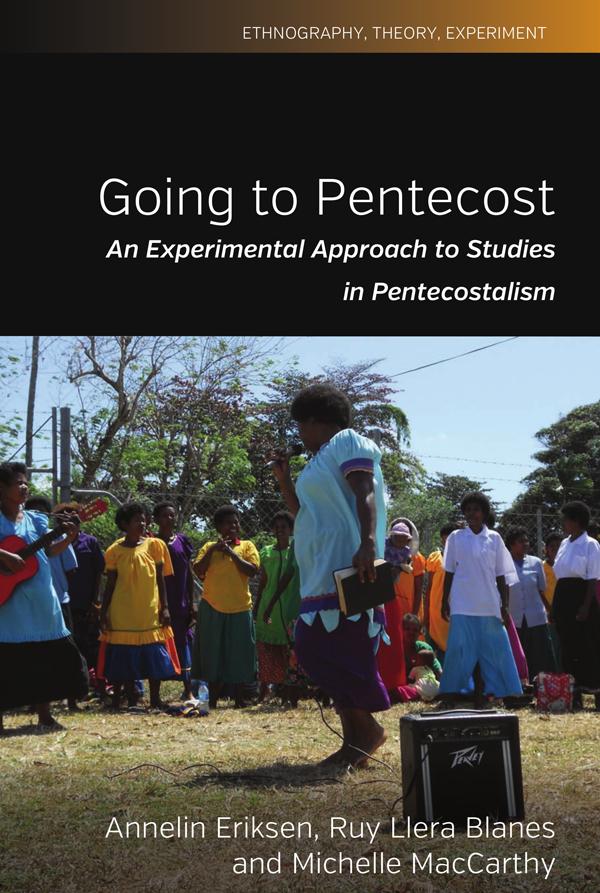 Going to Pentecost by Annelin Eriksen, Michelle MacCarthy, Ruy Llera Blanes