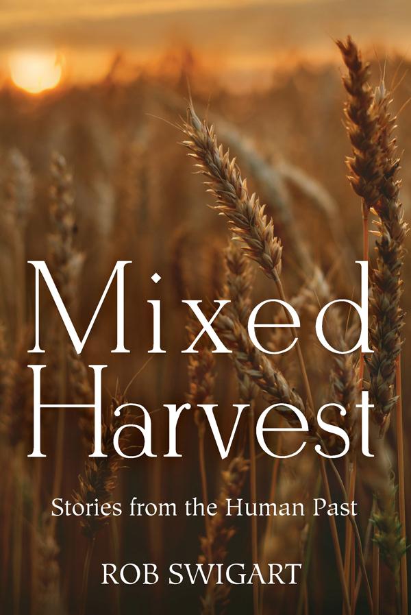 Mixed Harvest by Rob Swigart