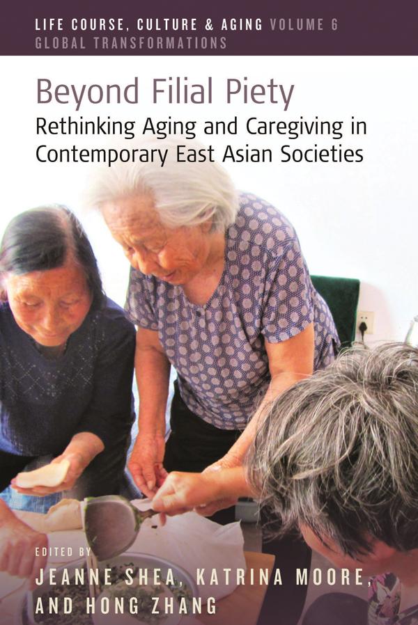 Beyond Filial Piety by Hong Zhang, Jeanne Shea, Katrina Moore
