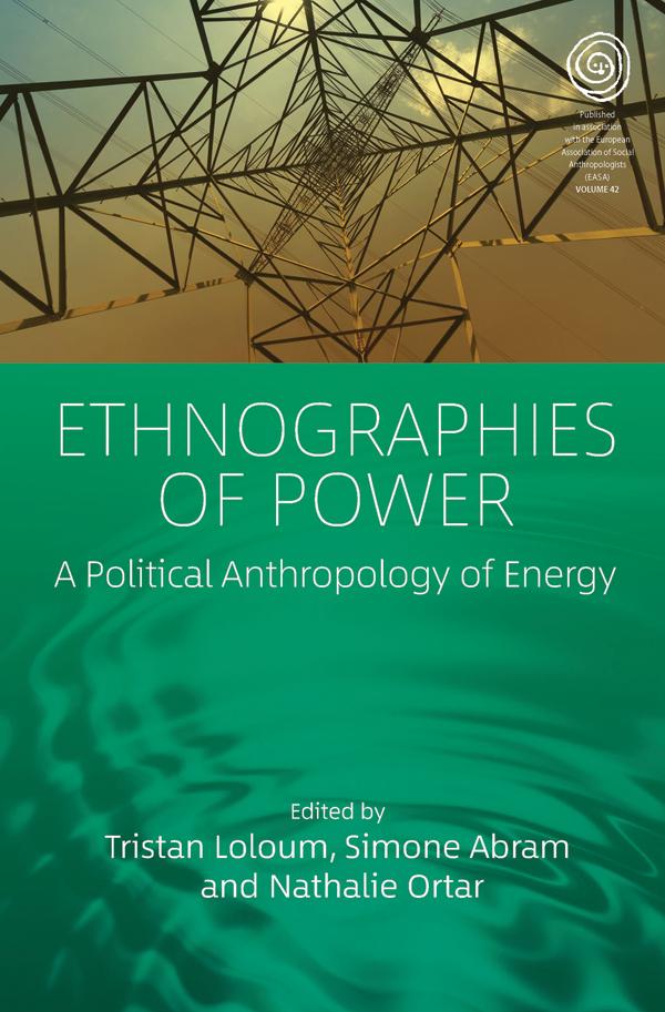Ethnographies of Power by Nathalie Ortar, Simone Abram, Tristan Loloum