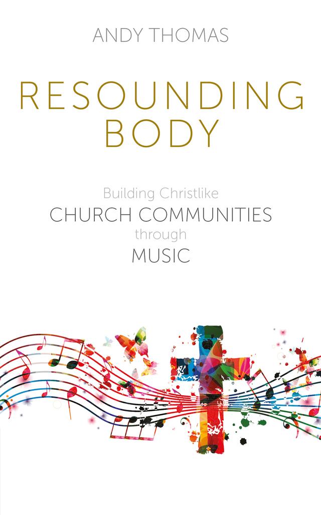 Resounding Body by Andy Thomas