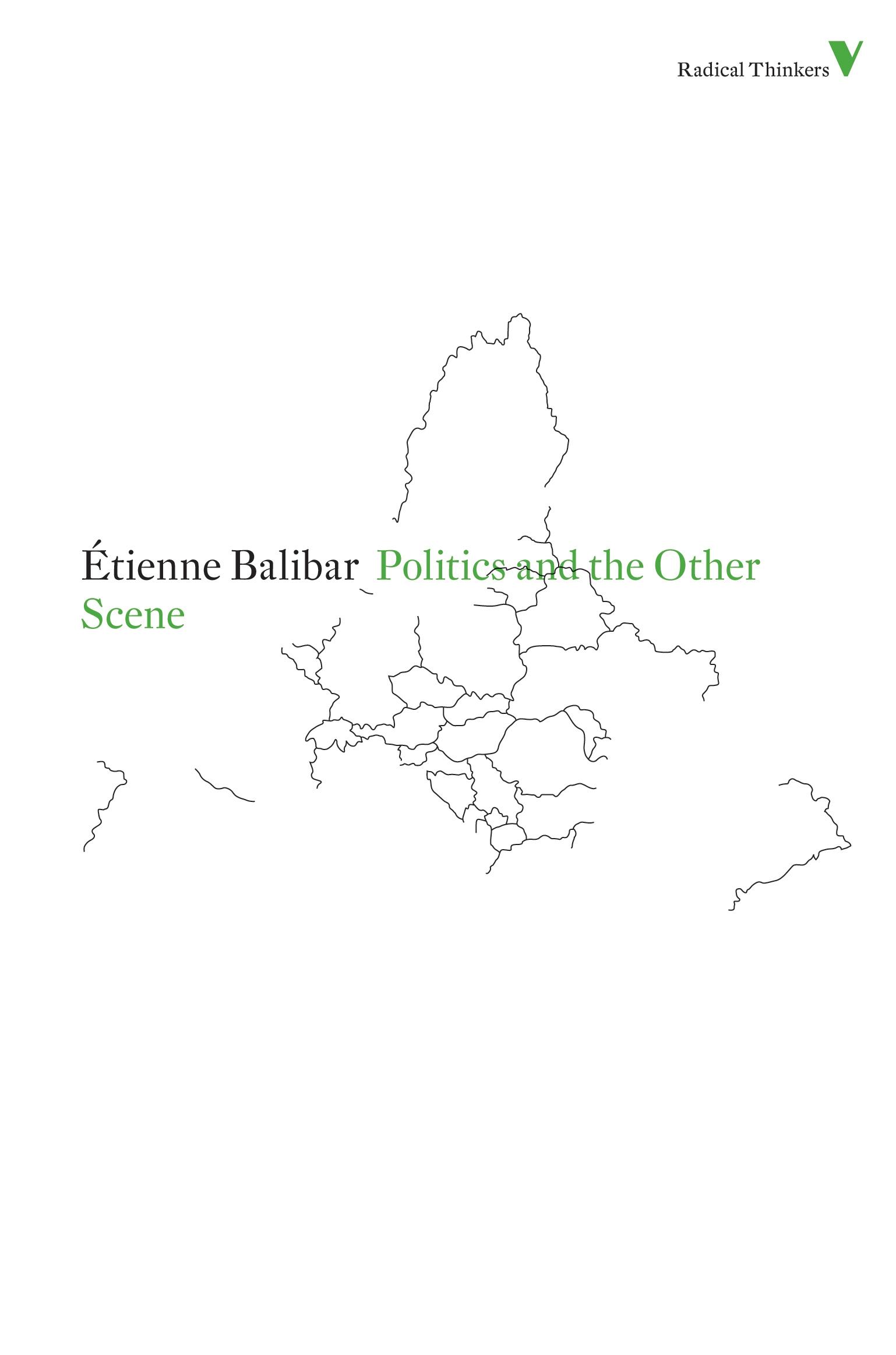 Politics and the Other Scene