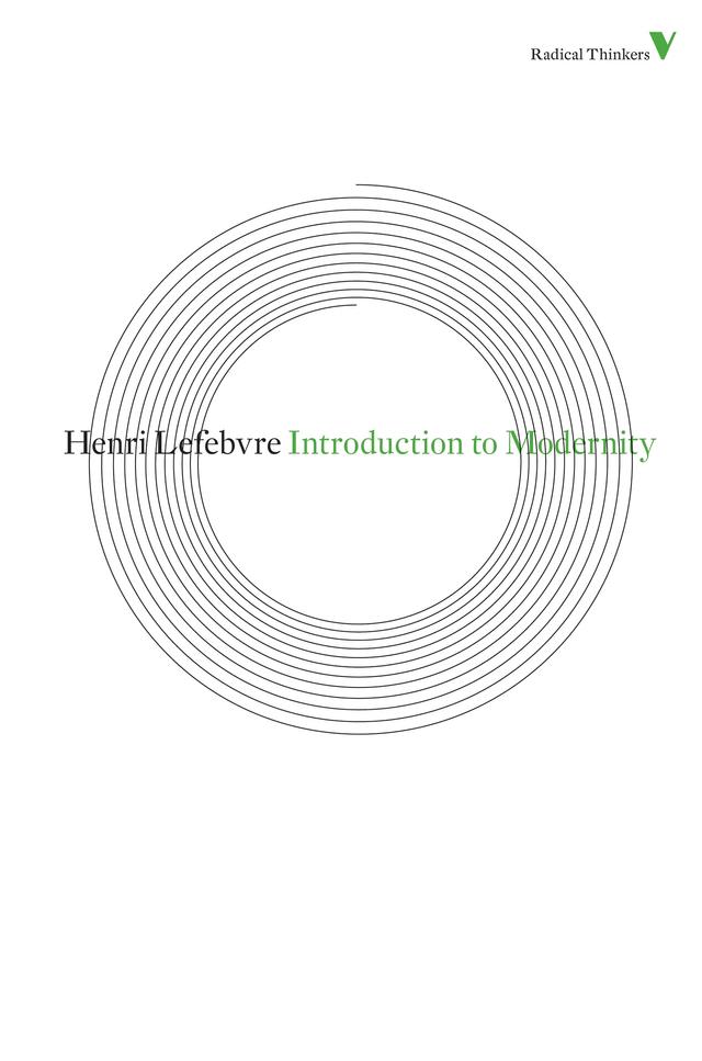 Introduction to Modernity by Henri Lefebvre, John Moore