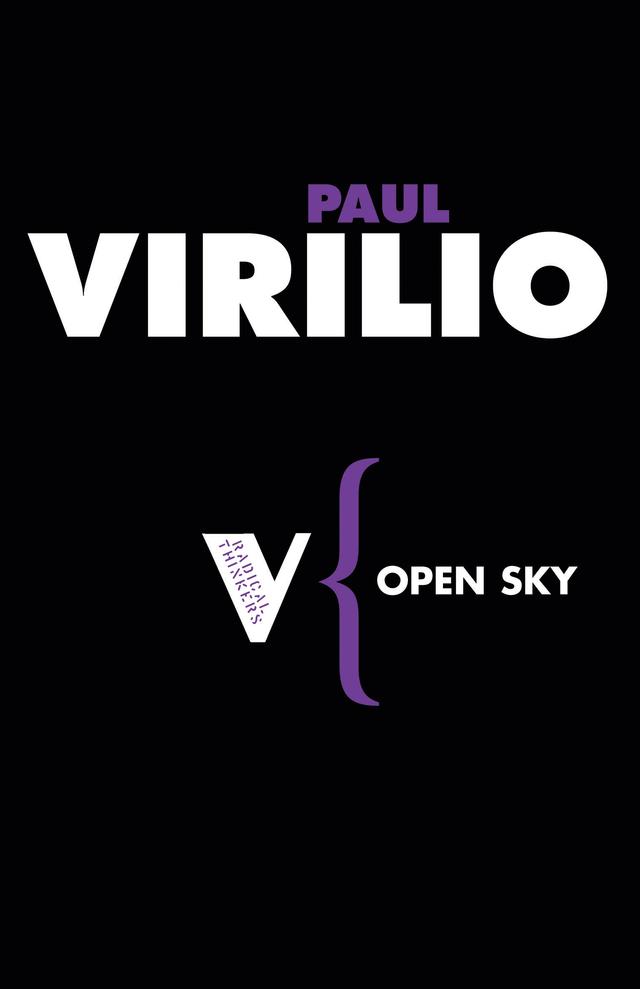Open Sky by Julie Rose, Paul Virilio