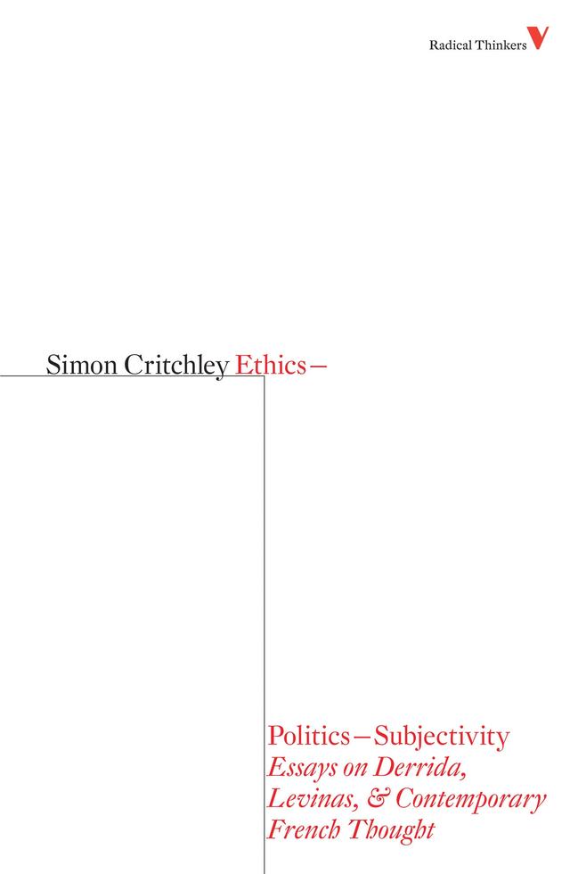 Ethics-Politics-Subjectivity by Simon Critchley