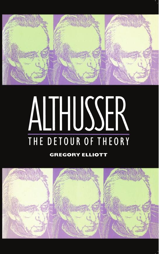 Althusser by Gregory Elliott