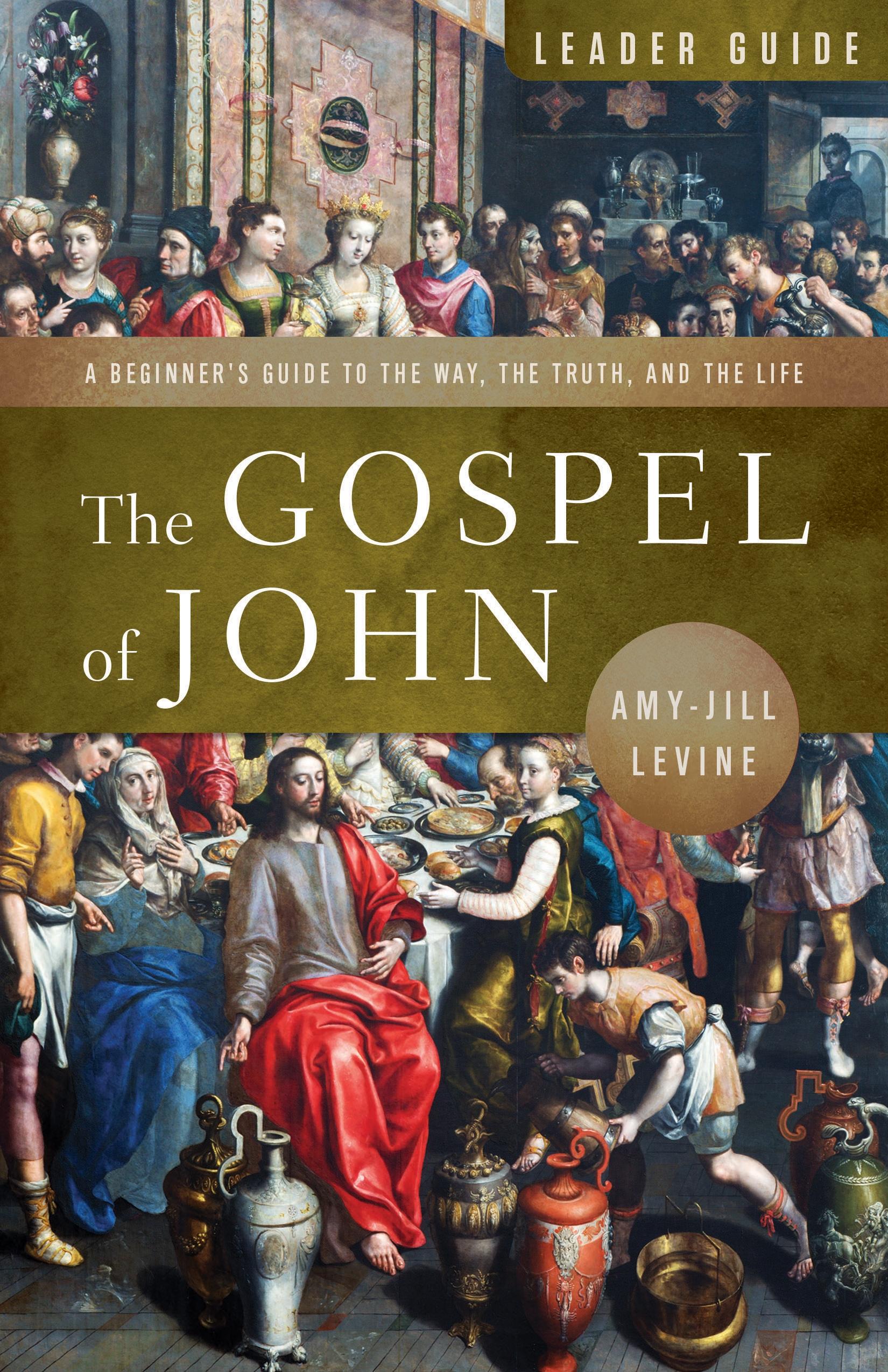 The Gospel of John Leader Guide