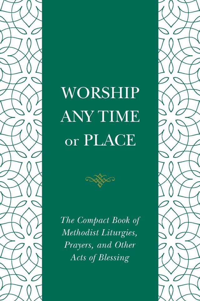 Worship Any Time or Place by Nelson Robert Cowan