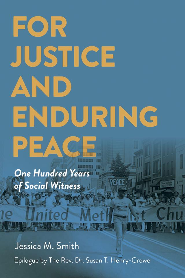 For Justice and Enduring Peace by Crowe-Henry T. Susan, Jessica Mitchell Smith