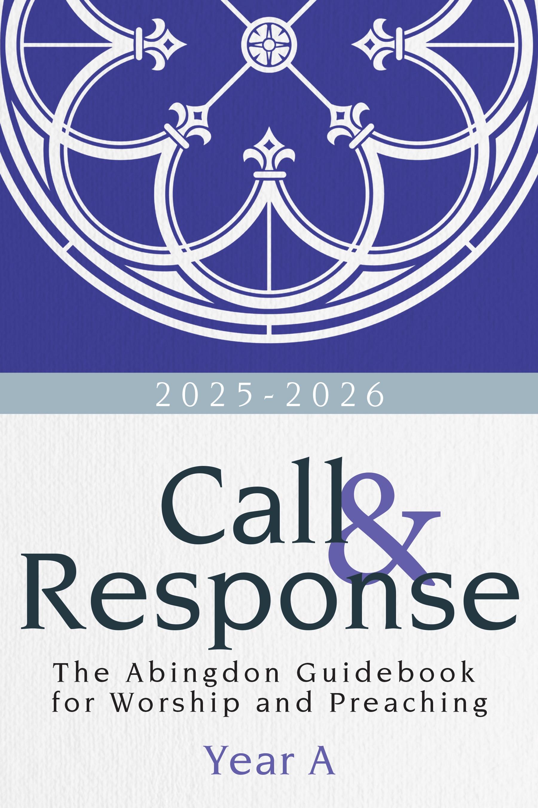 Call & Response, Year A