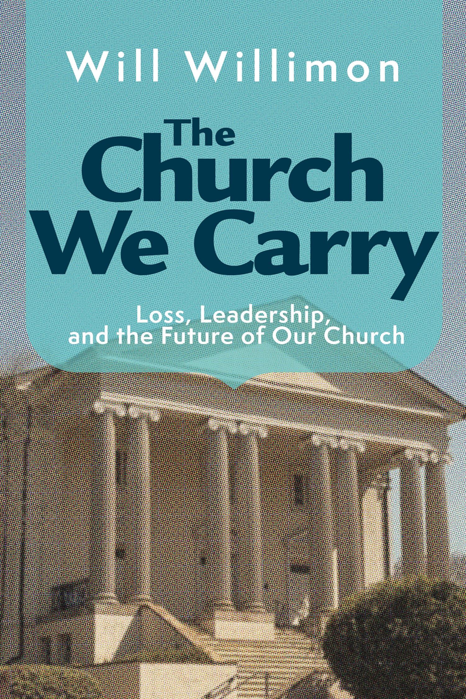 The Church We Carry