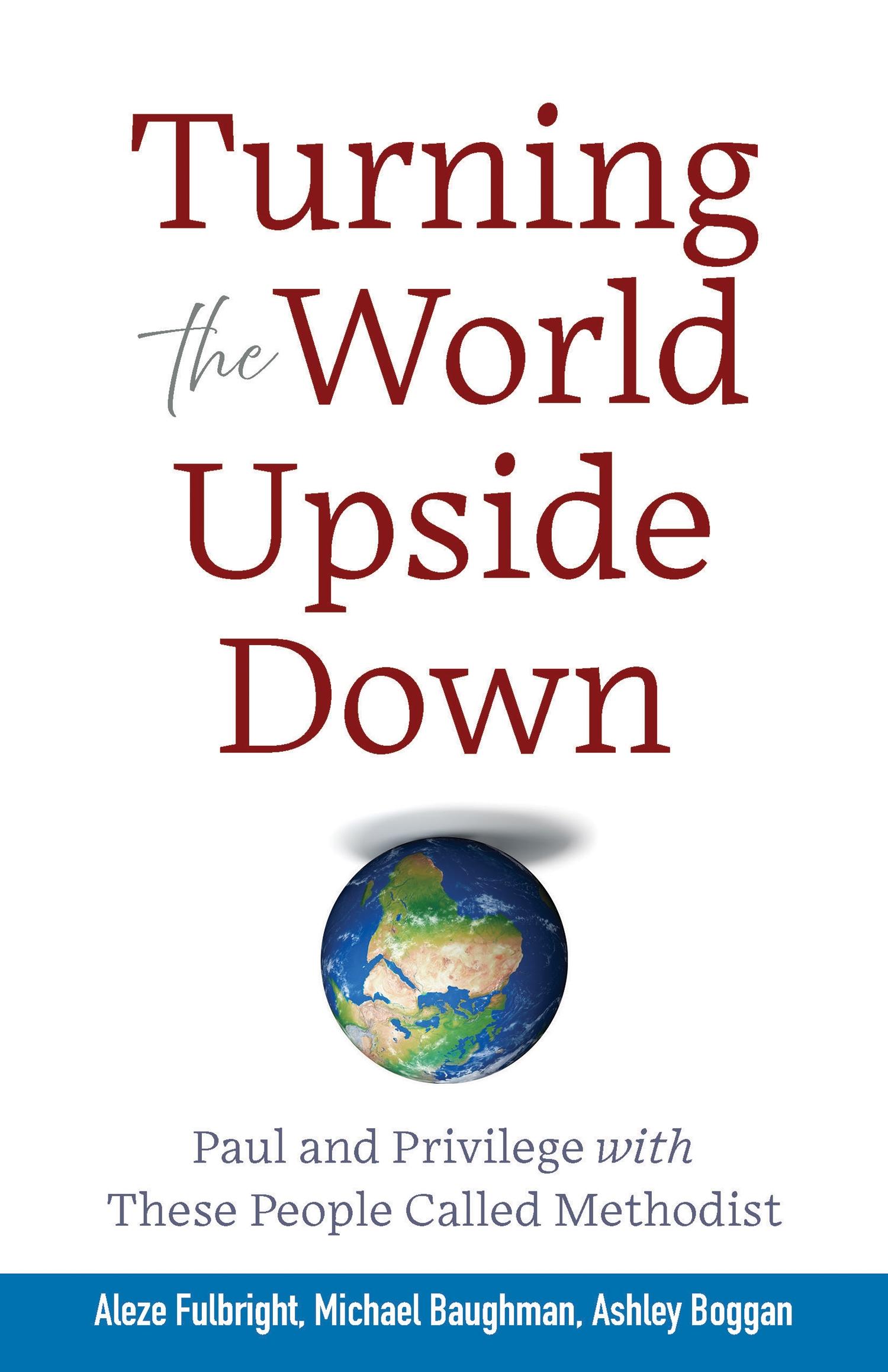 Turning the World Upside Down