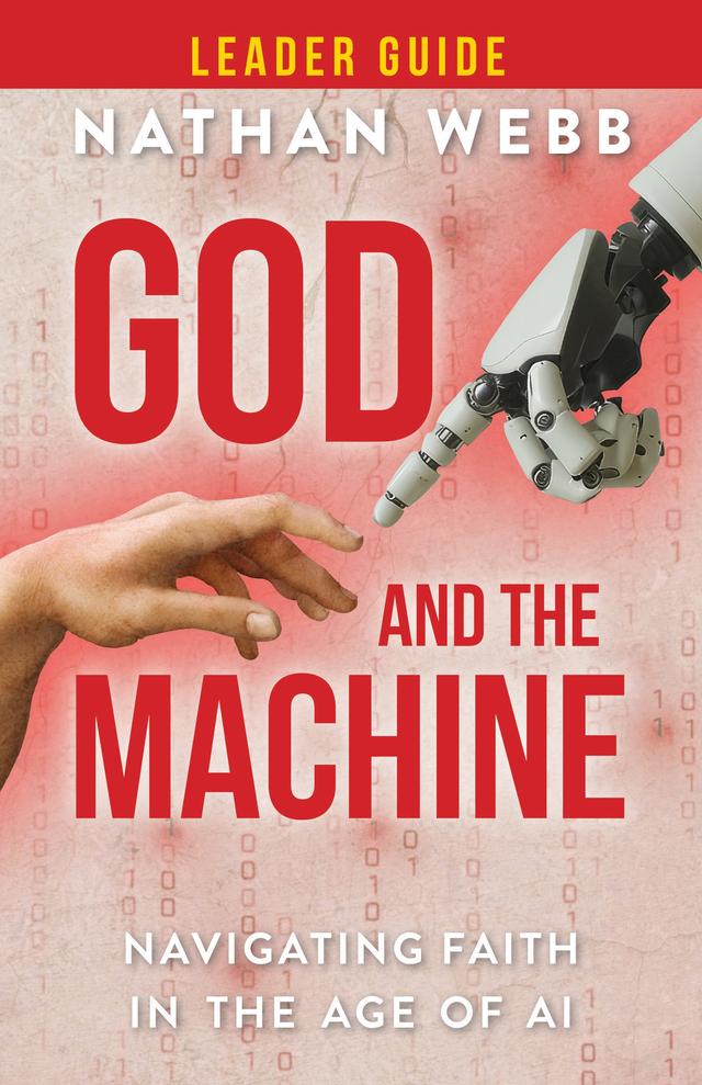 God and the Machine Leader Guide by Nathan Webb