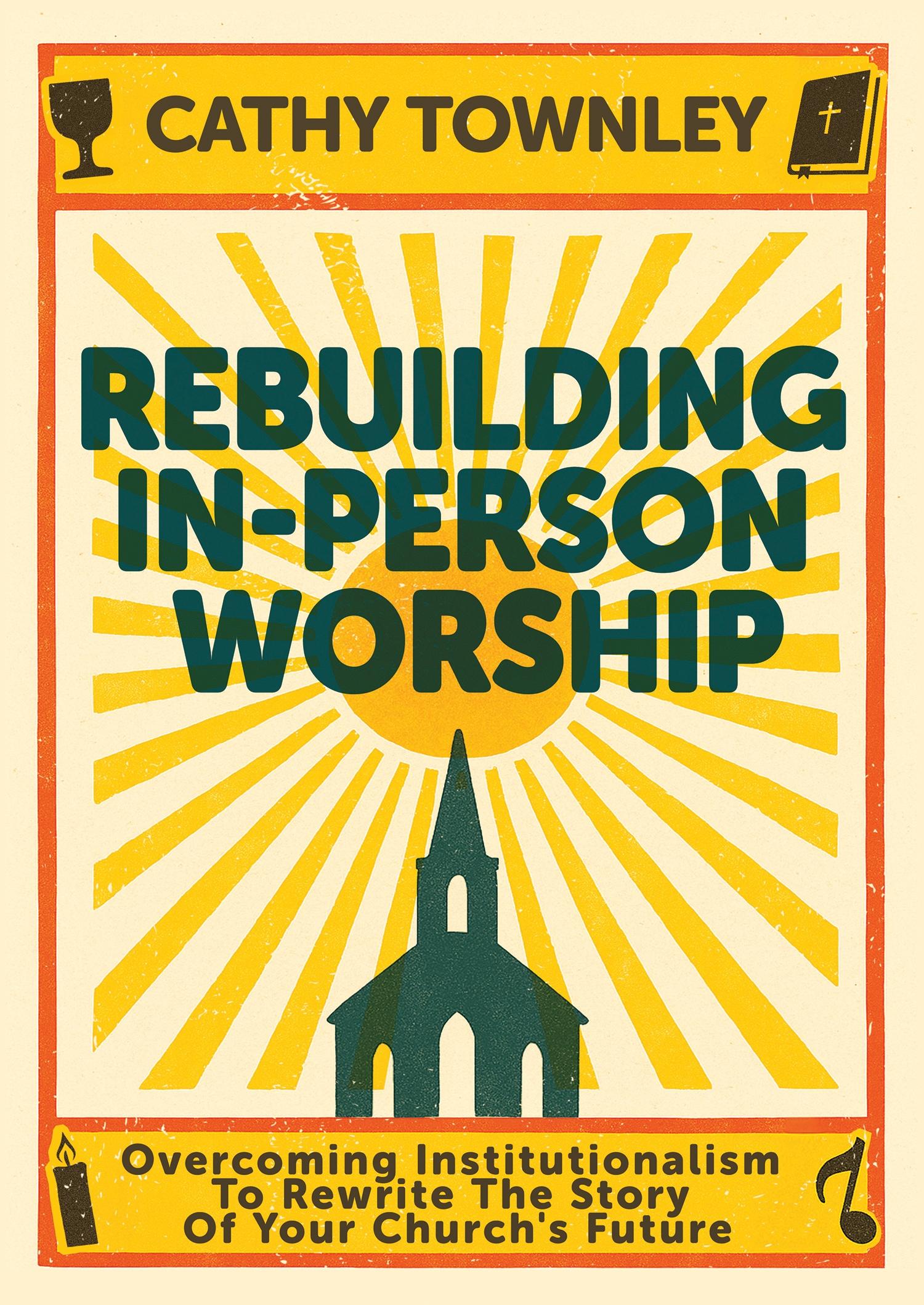 Rebuilding In-Person Worship