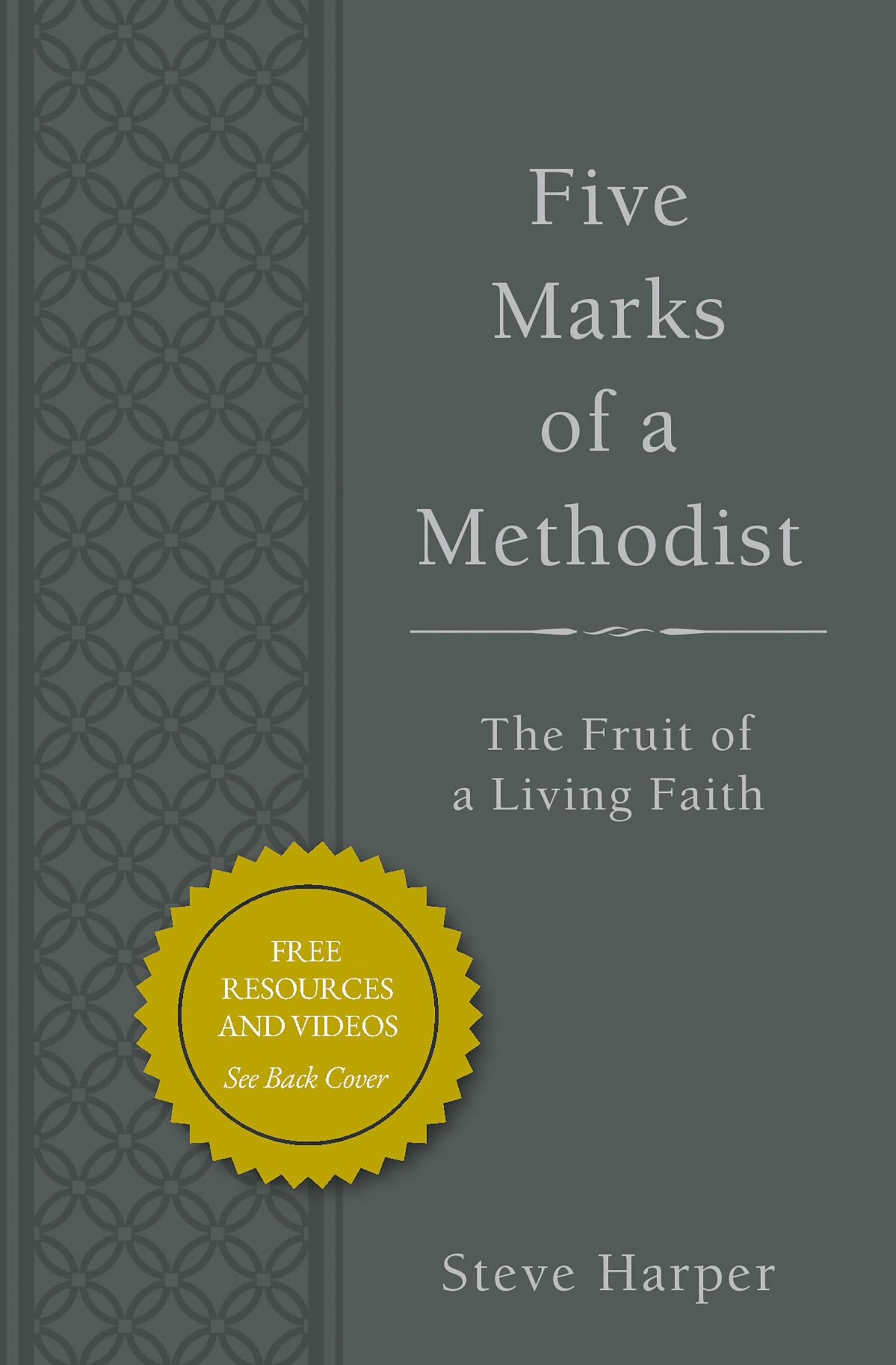 Five Marks of a Methodist, Expanded Edition