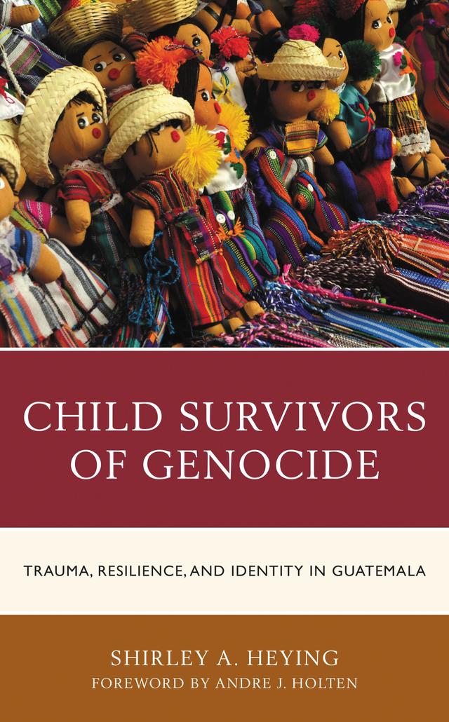 Child Survivors of Genocide by Andre J. Holten, Shirley A. Heying