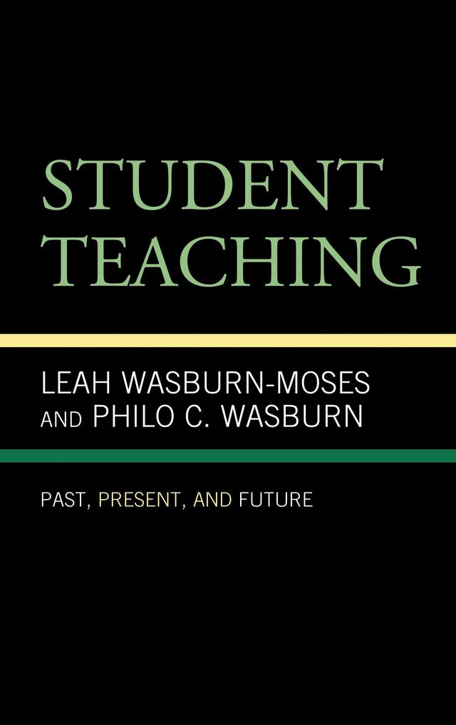 Student Teaching by Leah Wasburn-Moses, Philo C. Wasburn