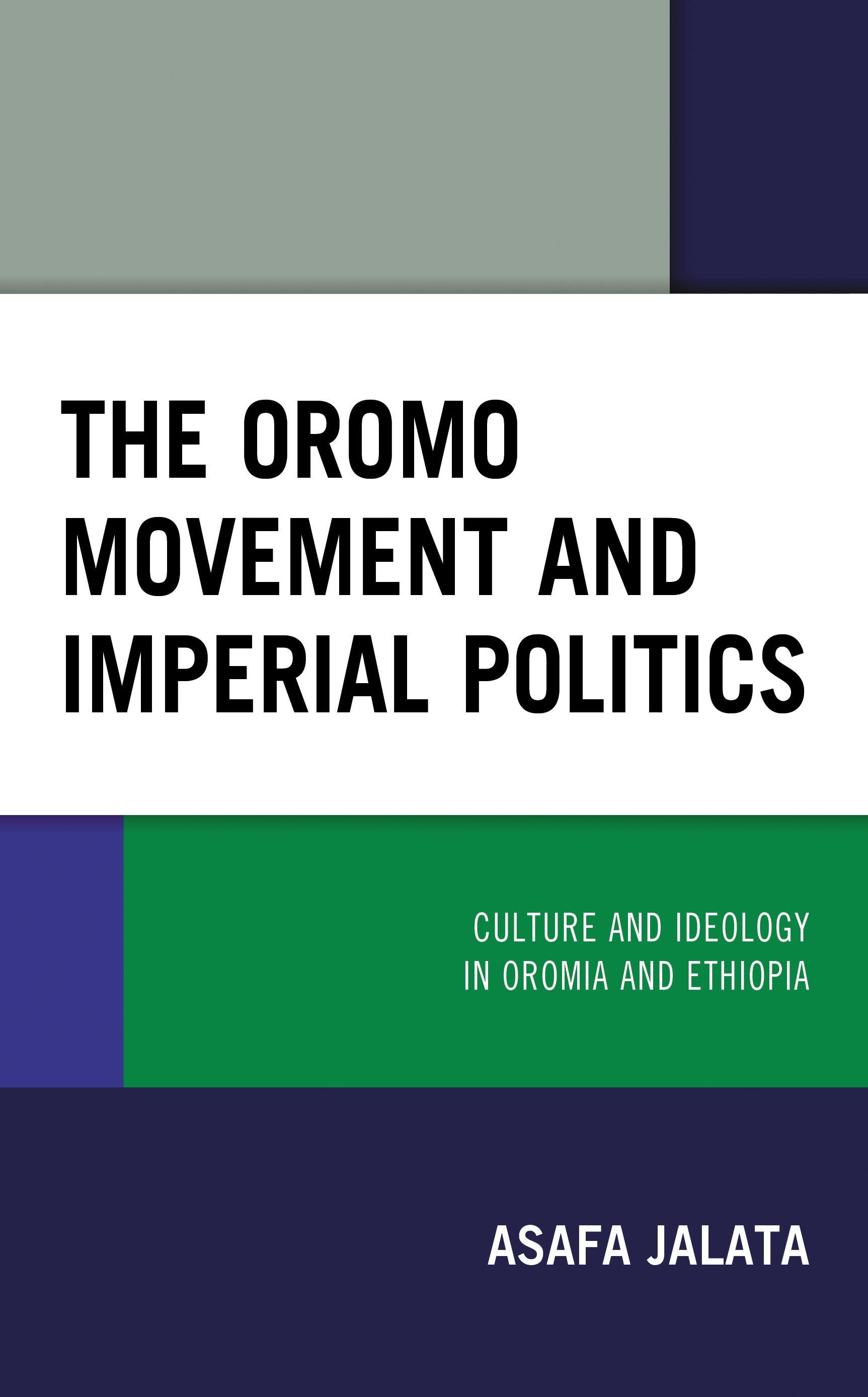 The Oromo Movement and Imperial Politics
