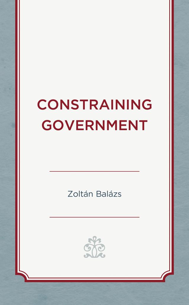 Constraining Government by Zoltán Balázs