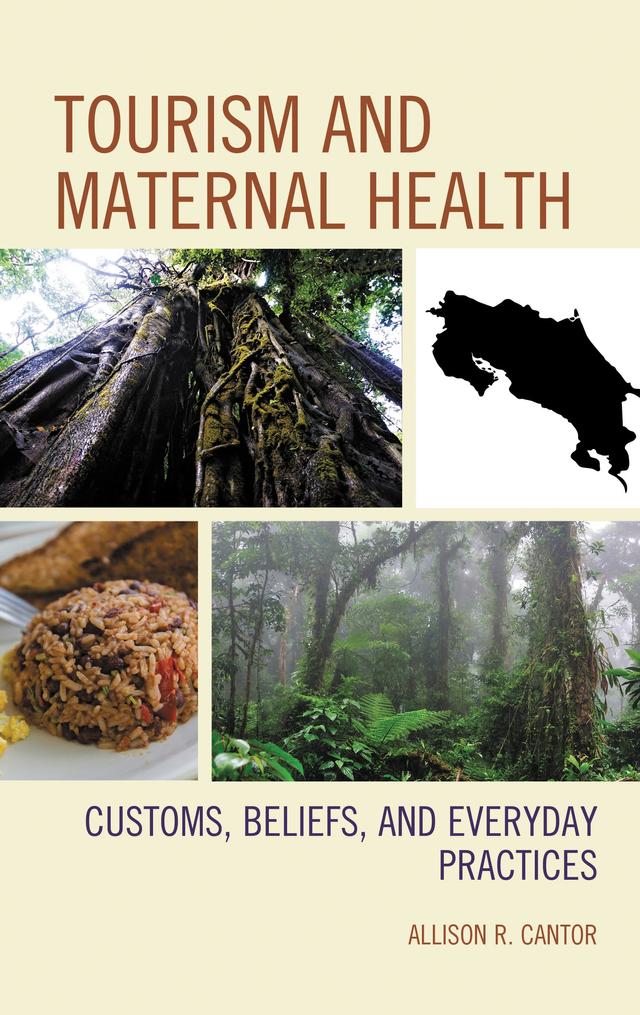 Tourism and Maternal Health by Allison R. Cantor