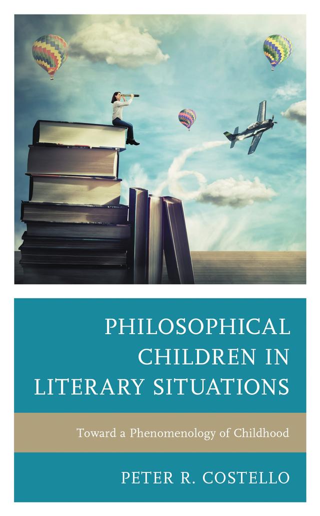 Philosophical Children in Literary Situations by Peter Costello