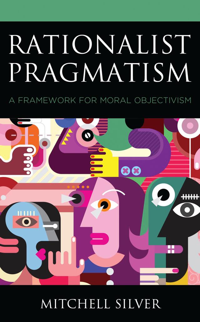 Rationalist Pragmatism by Mitchell Silver