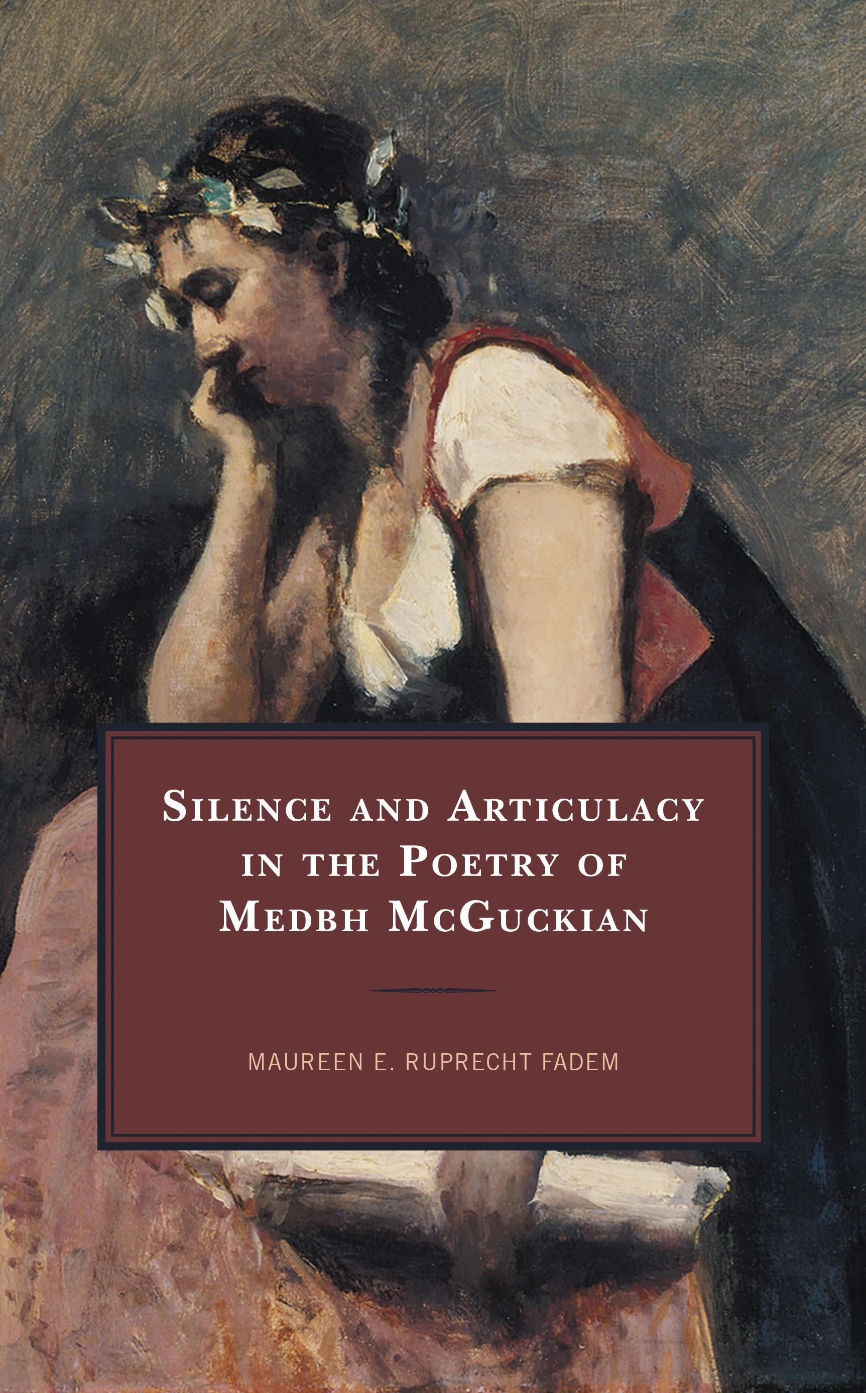 Silence and Articulacy in the Poetry of Medbh McGuckian