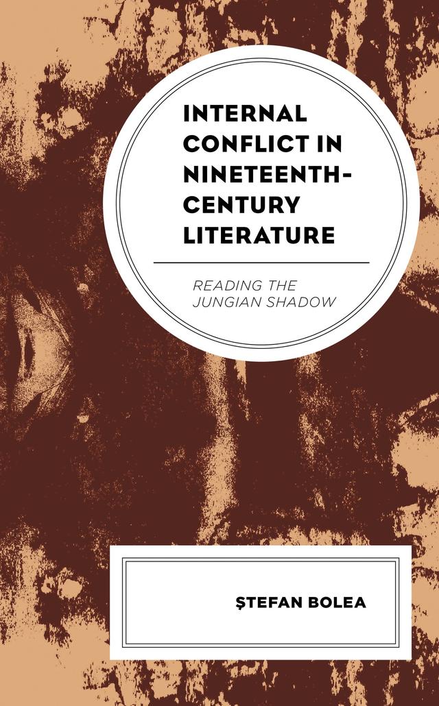 Internal Conflict in Nineteenth-Century Literature by Stefan Bolea