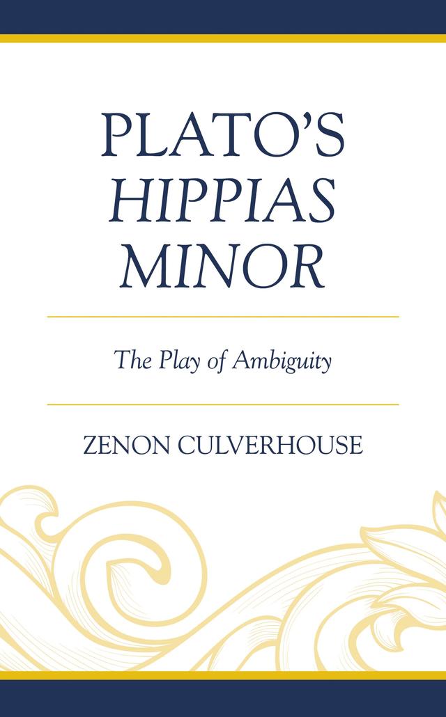 Plato's Hippias Minor by Zenon Culverhouse