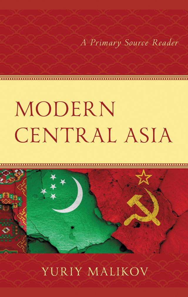 Modern Central Asia by Yuriy Malikov