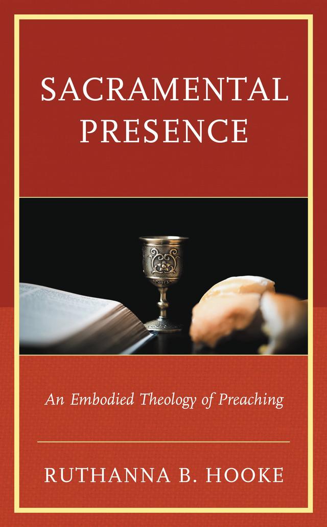 Sacramental Presence by Ruthanna B. Hooke
