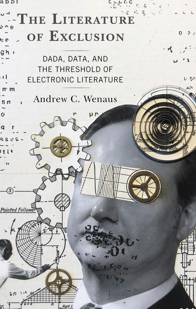 The Literature of Exclusion by Andrew C. Wenaus